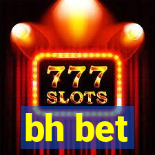 bh bet